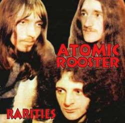 Atomic Rooster : Rarities